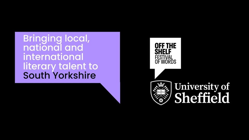 Off the Shelf Festival of Words, Sheffield 2025